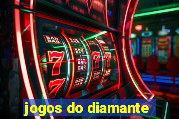 jogos do diamante